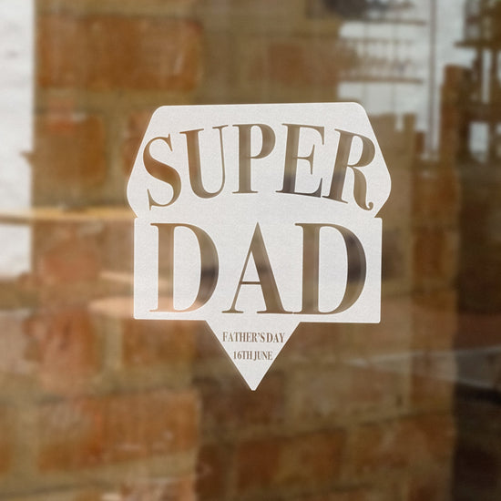 Super Dad Retail Shop Window Sticker