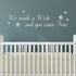 We-made-a-wish-and-you-came-true-wall-sticker