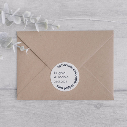 Personalised All because two people swiped right Labels for Confetti and Favours