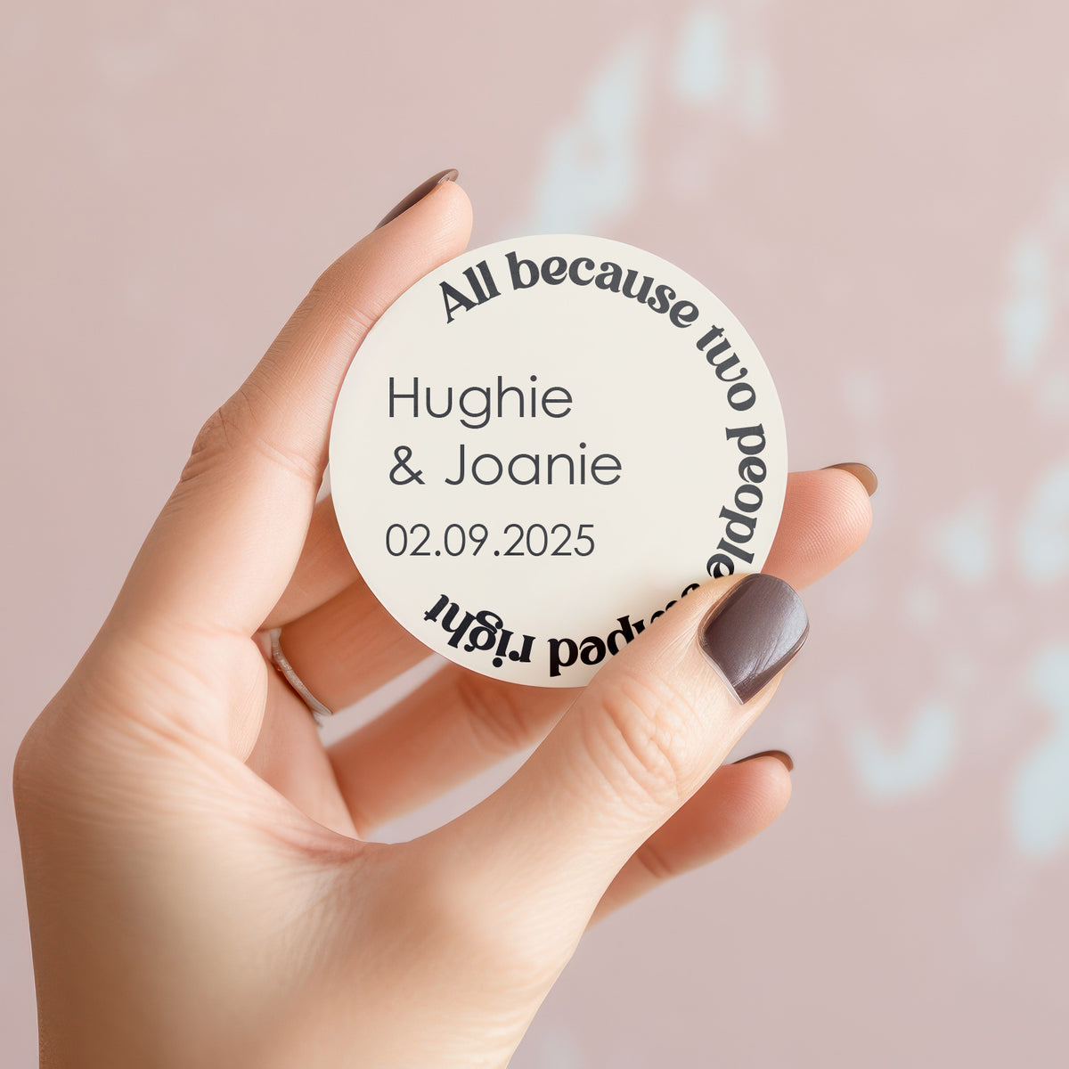 Personalised All because two people swiped right Labels for Confetti and Favours
