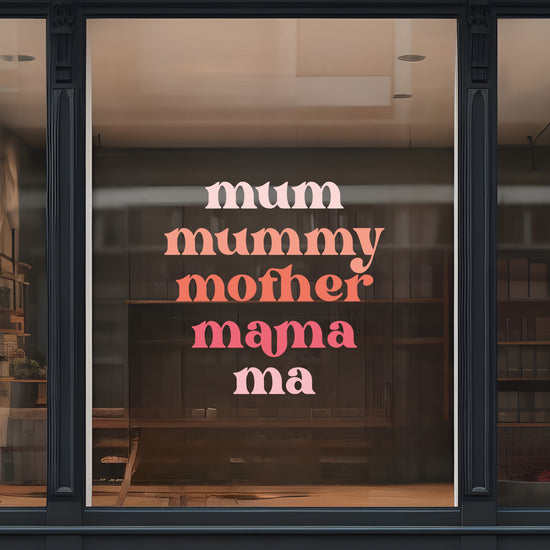 “Mum, Mummy, Mother, Mama, Ma” Mother&