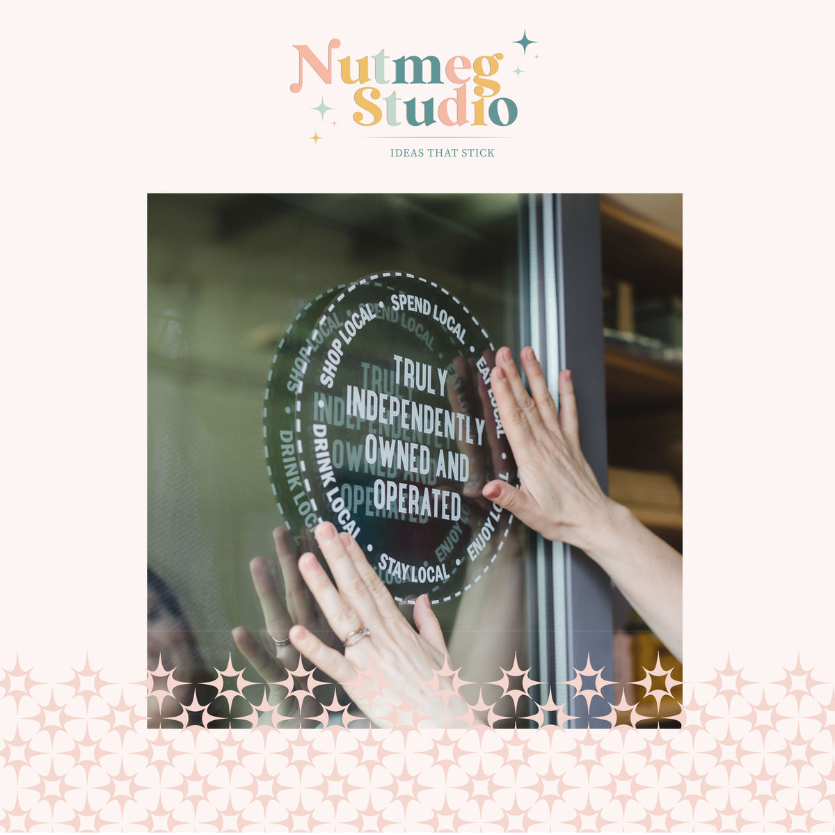 A square promotional graphic with the Nutmeg Studio logo at the top and a central photo of two hands pressing a circular black window decal onto a glass door. The decal features white text reading &
