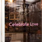 Celebrate Love Valentine Retail Vinyl