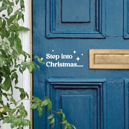 Step into Christmas Vinyl Decal For Doors And Mirrors