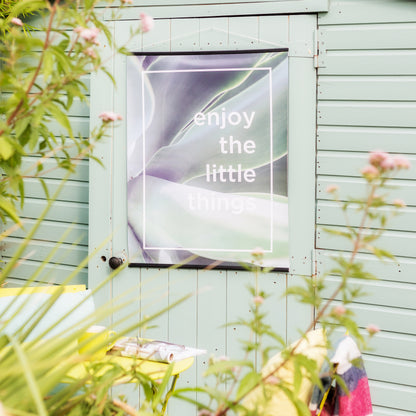 Enjoy The Little Things Botanical Outdoor Garden Poster