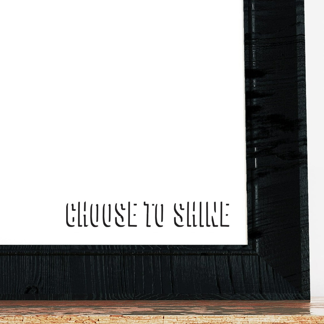 Choose To Shine Mirror Sticker Decal Quote