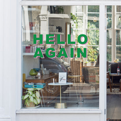 Hello Again Retail Graphic Shop Window Vinyl