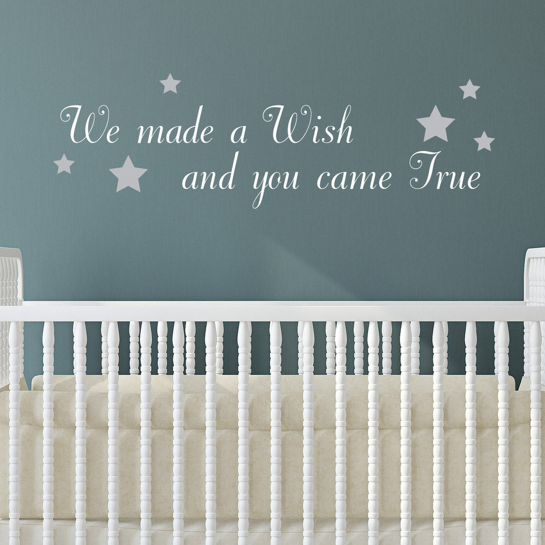 We-made-a-wish-and-you-came-true-wall-sticker