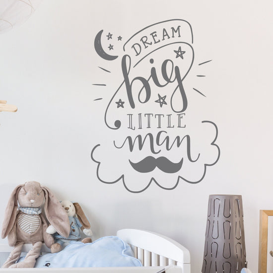 Dream Big Little Man Wall Sticker