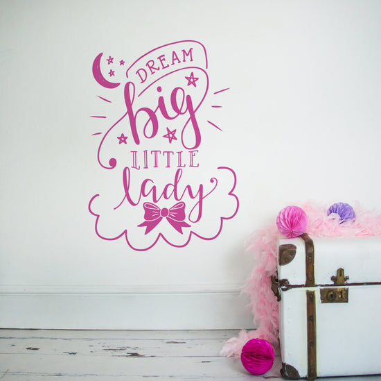Dream Big Little Lady Wall Sticker
