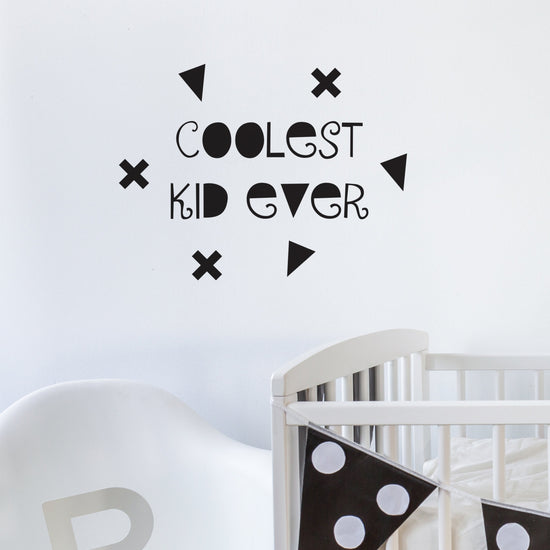 Kids Bedroom "Coolest Kid Ever" Wall Sticker