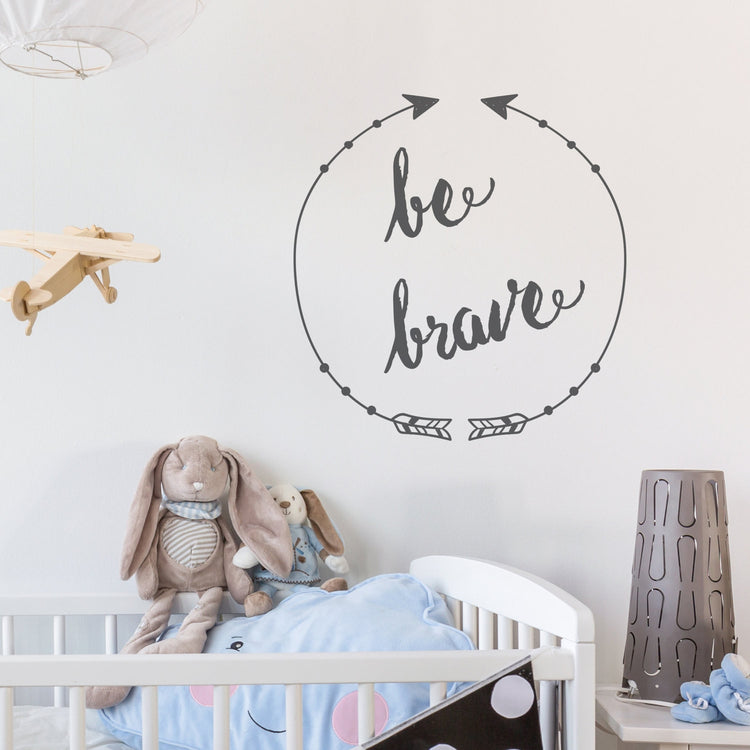 Be Brave Wall Sticker. shown in a dark grey vinyl on a light coloured wall. For children&
