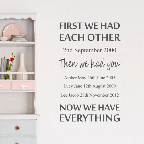 First We Had each Other Wall Sticker