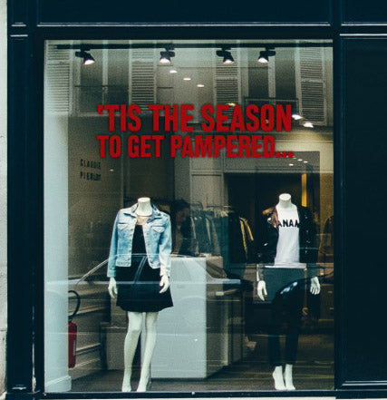 Tis The Season To Get Pampered Retail Window Vinyl