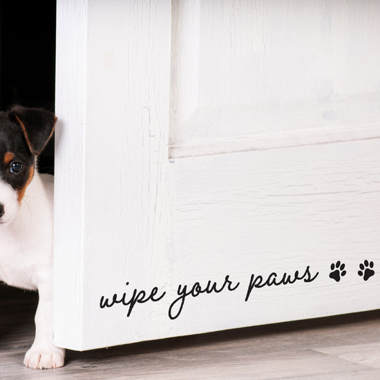 Wipe your paws.... front door sticker